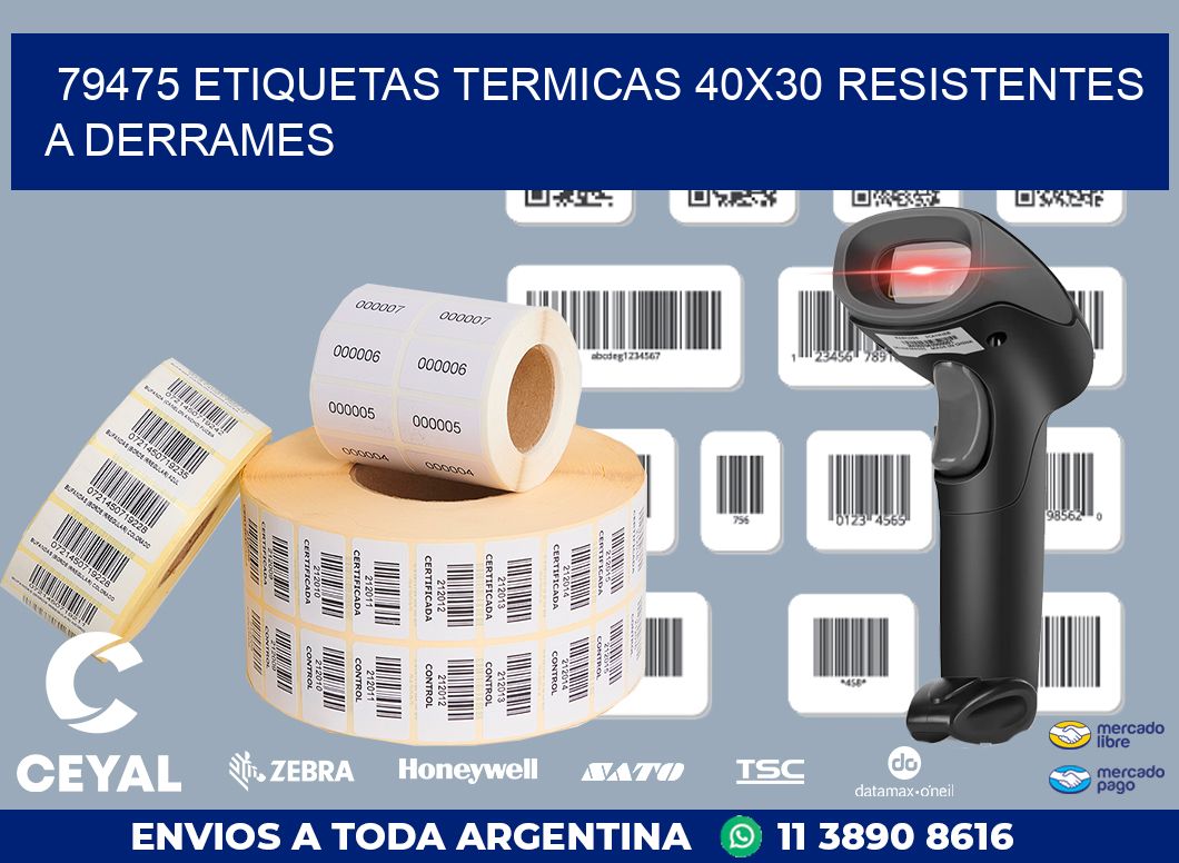 79475 ETIQUETAS TERMICAS 40X30 RESISTENTES A DERRAMES