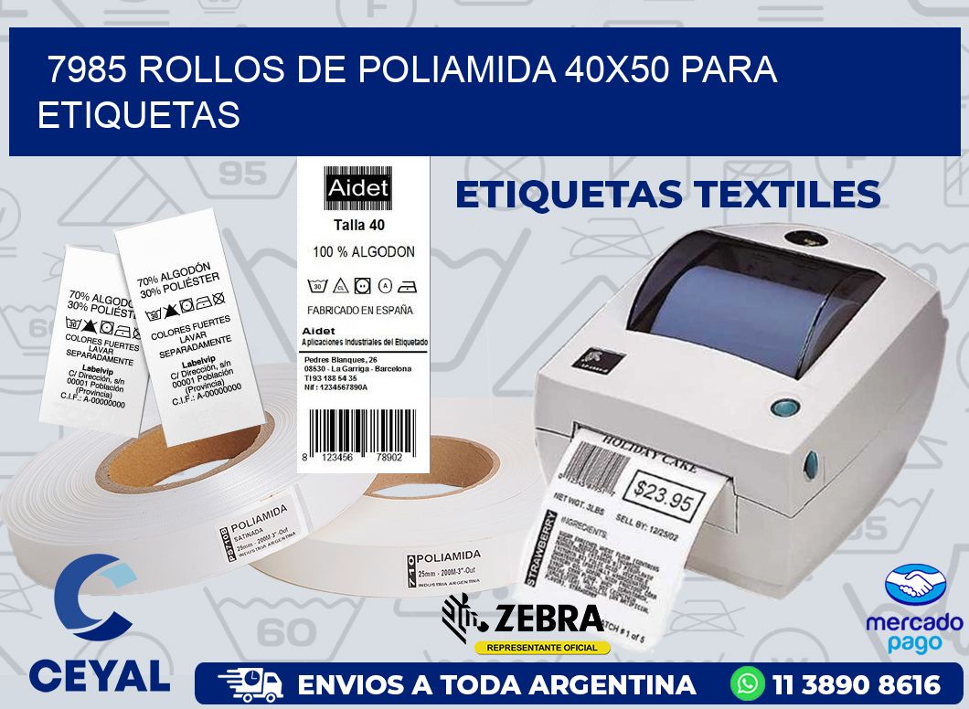 7985 ROLLOS DE POLIAMIDA 40X50 PARA ETIQUETAS