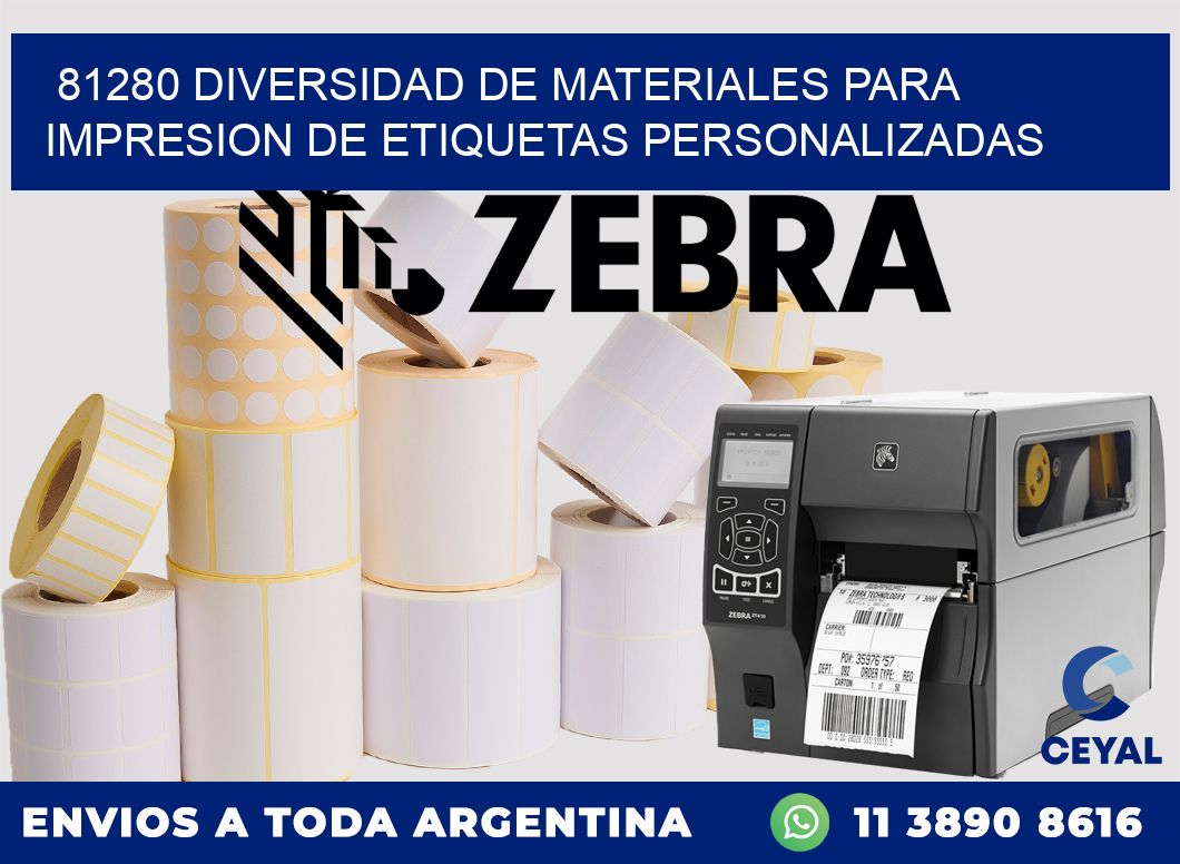 81280 DIVERSIDAD DE MATERIALES PARA IMPRESION DE ETIQUETAS PERSONALIZADAS