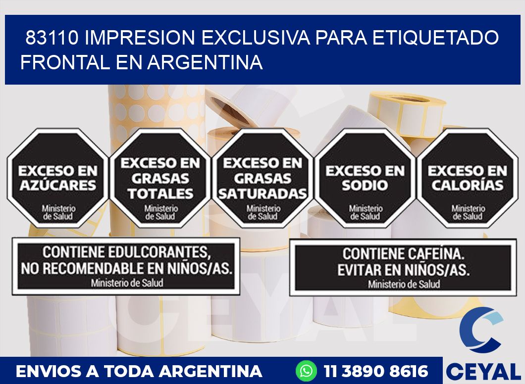 83110 IMPRESION EXCLUSIVA PARA ETIQUETADO FRONTAL EN ARGENTINA