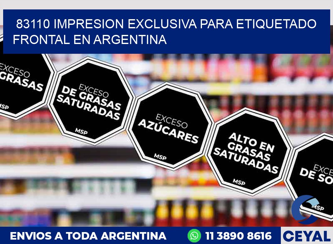 83110 IMPRESION EXCLUSIVA PARA ETIQUETADO FRONTAL EN ARGENTINA