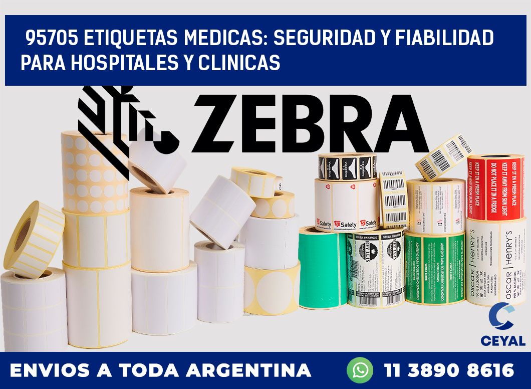 95705 ETIQUETAS MEDICAS: SEGURIDAD Y FIABILIDAD PARA HOSPITALES Y CLINICAS