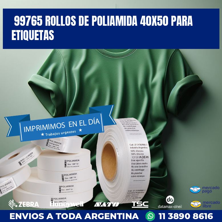 99765 ROLLOS DE POLIAMIDA 40X50 PARA ETIQUETAS