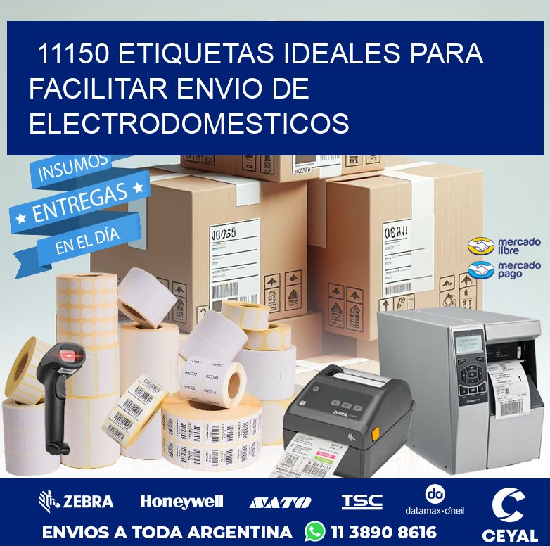 11150 ETIQUETAS IDEALES PARA FACILITAR ENVIO DE ELECTRODOMESTICOS