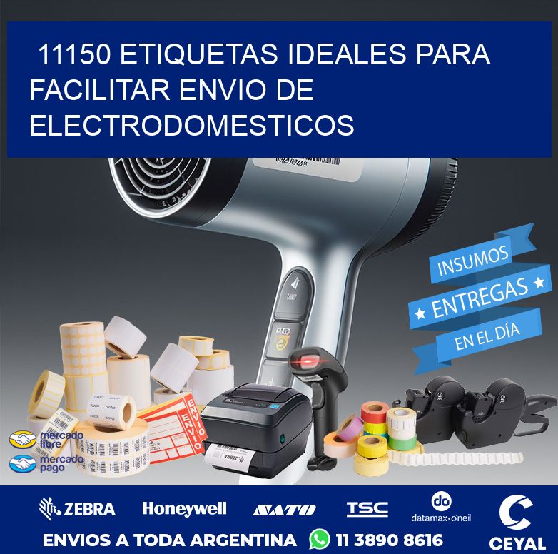 11150 ETIQUETAS IDEALES PARA FACILITAR ENVIO DE ELECTRODOMESTICOS