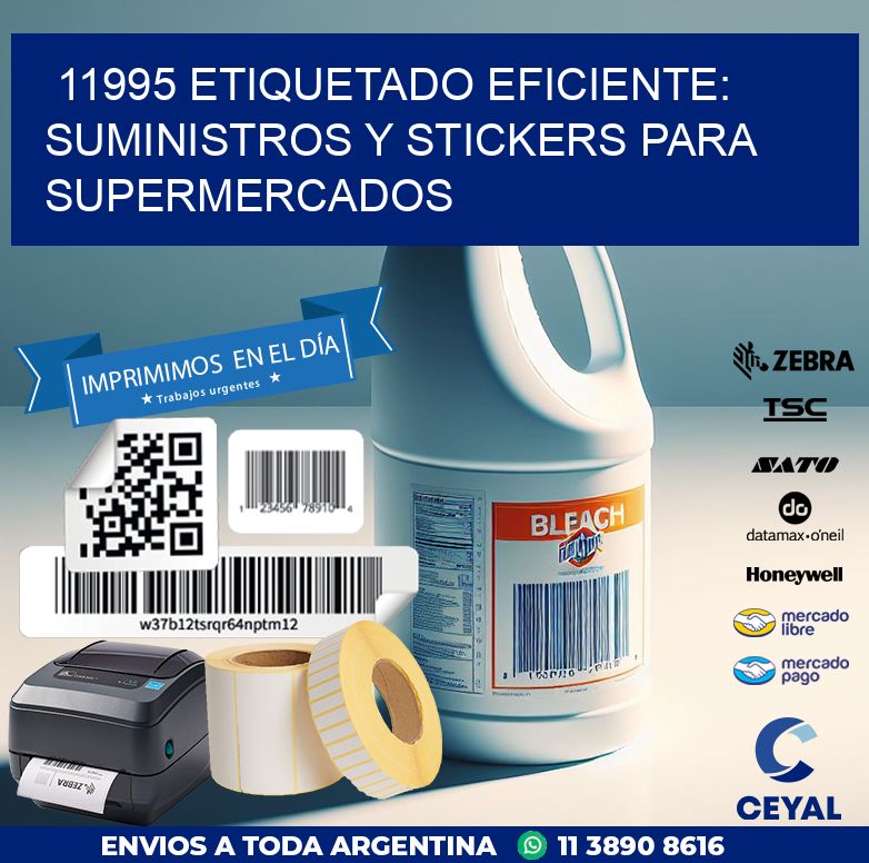 11995 ETIQUETADO EFICIENTE: SUMINISTROS Y STICKERS PARA SUPERMERCADOS
