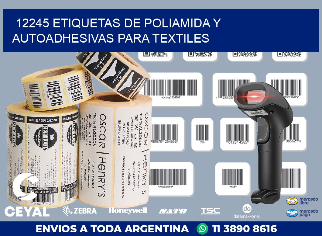 12245 ETIQUETAS DE POLIAMIDA Y AUTOADHESIVAS PARA TEXTILES