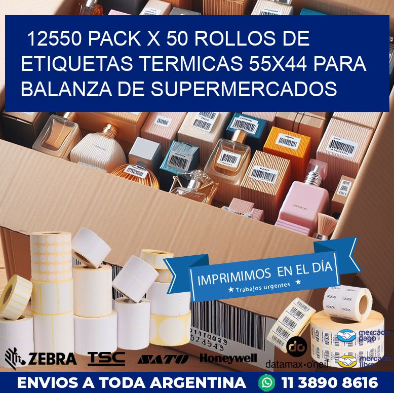 12550 PACK X 50 ROLLOS DE ETIQUETAS TERMICAS 55X44 PARA BALANZA DE SUPERMERCADOS
