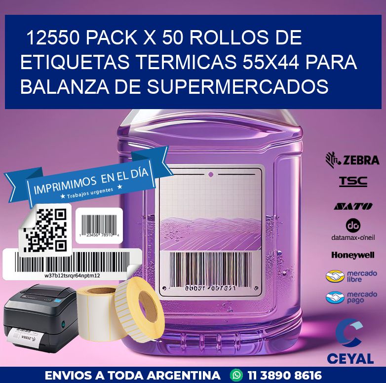 12550 PACK X 50 ROLLOS DE ETIQUETAS TERMICAS 55X44 PARA BALANZA DE SUPERMERCADOS