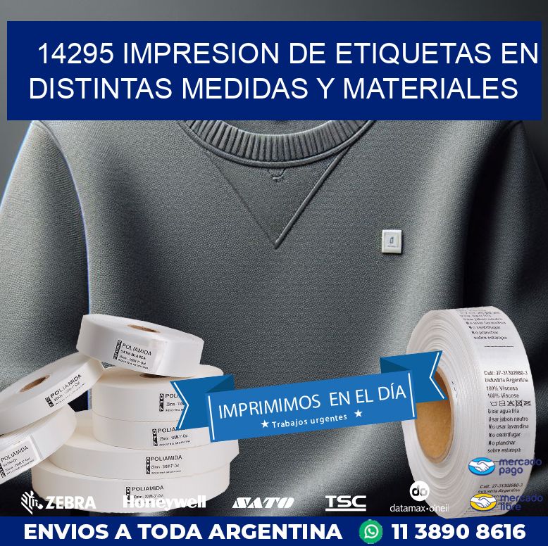 14295 IMPRESION DE ETIQUETAS EN DISTINTAS MEDIDAS Y MATERIALES