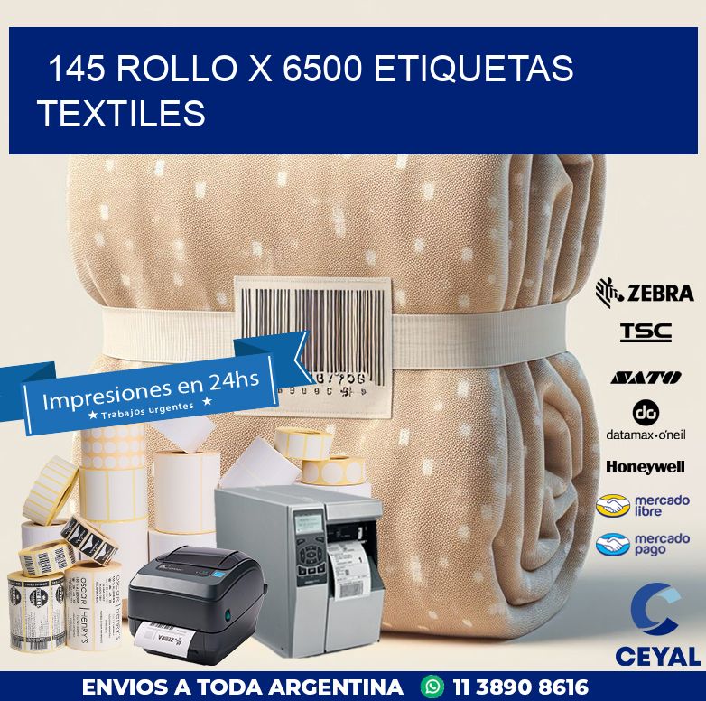 145 ROLLO X 6500 ETIQUETAS TEXTILES