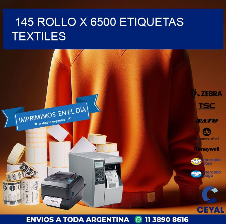 145 ROLLO X 6500 ETIQUETAS TEXTILES