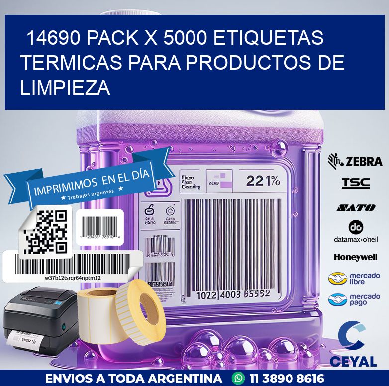 14690 PACK X 5000 ETIQUETAS TERMICAS PARA PRODUCTOS DE LIMPIEZA