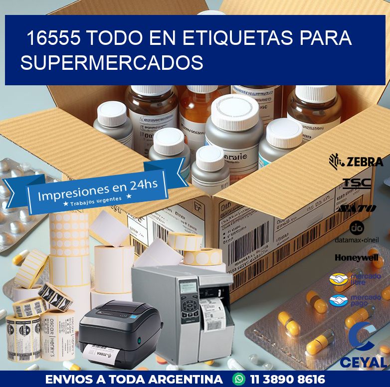 16555 TODO EN ETIQUETAS PARA SUPERMERCADOS
