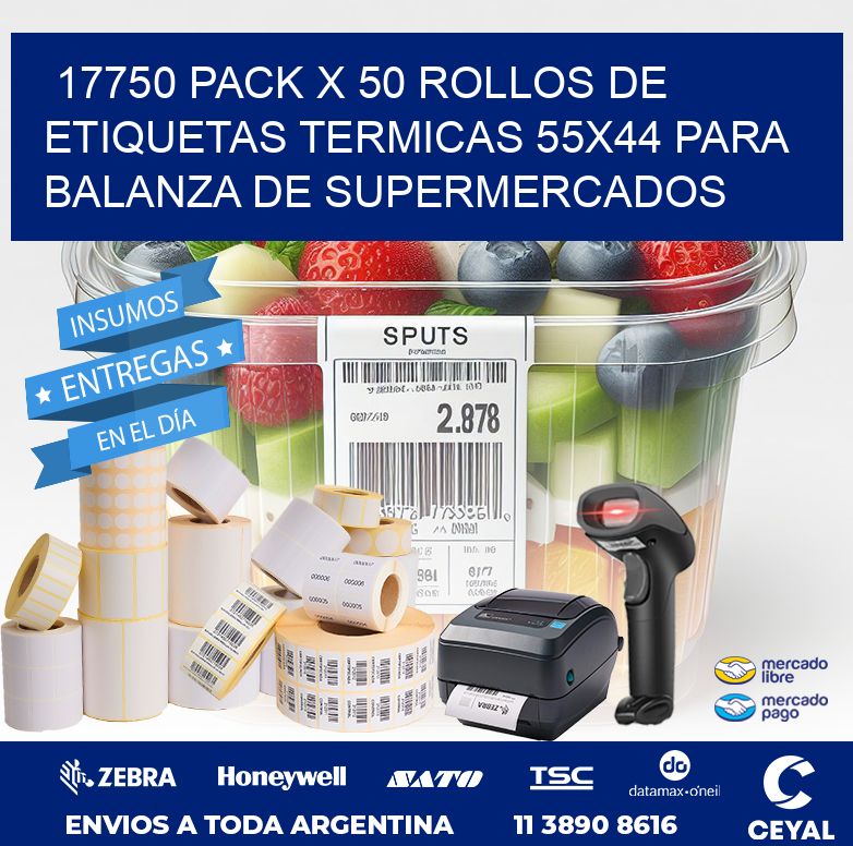 17750 PACK X 50 ROLLOS DE ETIQUETAS TERMICAS 55X44 PARA BALANZA DE SUPERMERCADOS
