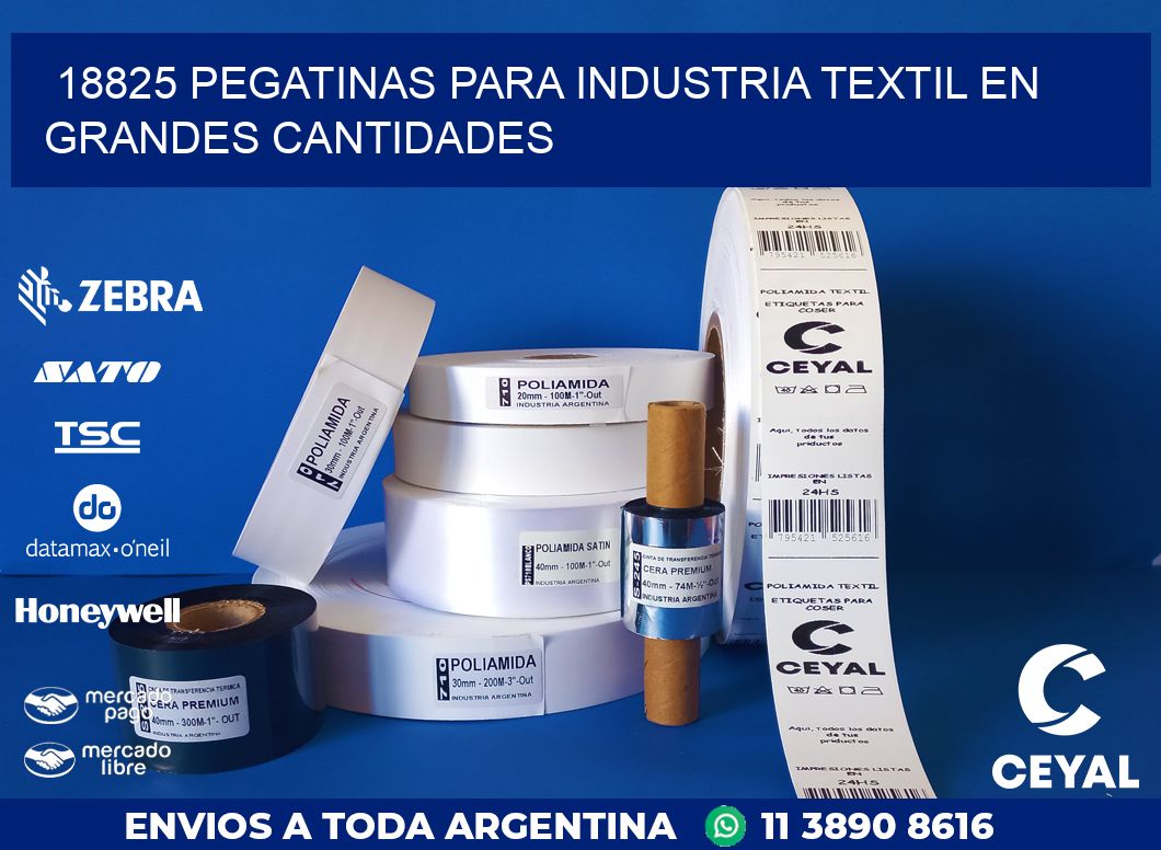 18825 PEGATINAS PARA INDUSTRIA TEXTIL EN GRANDES CANTIDADES