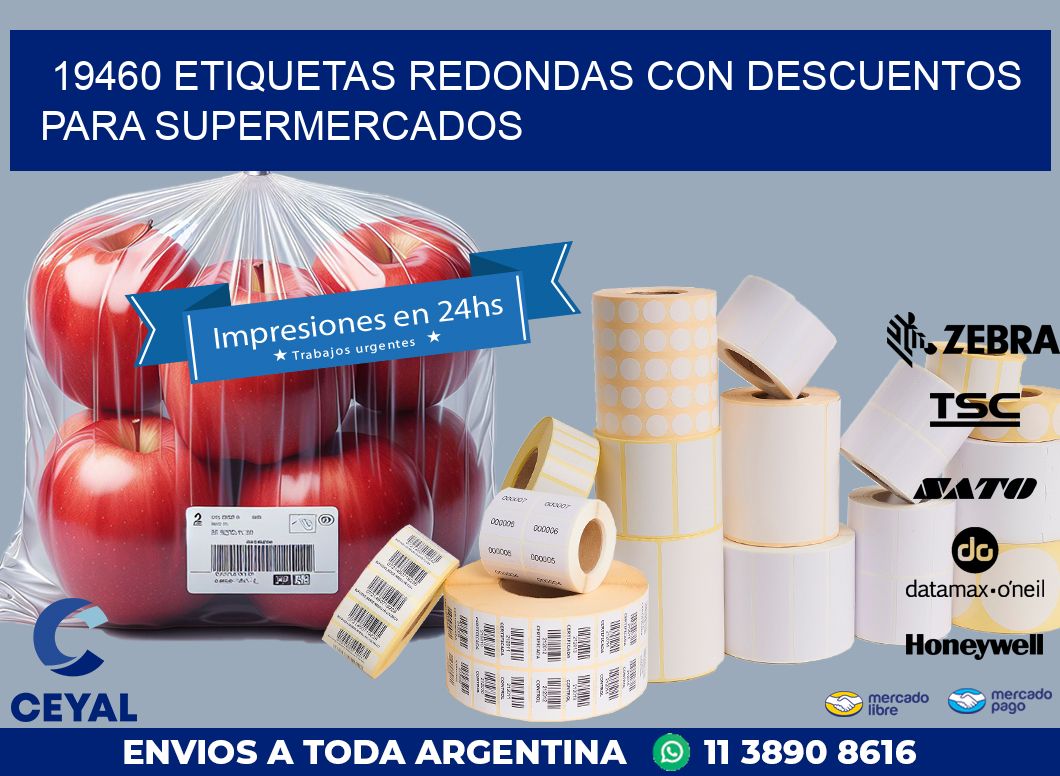 19460 ETIQUETAS REDONDAS CON DESCUENTOS PARA SUPERMERCADOS