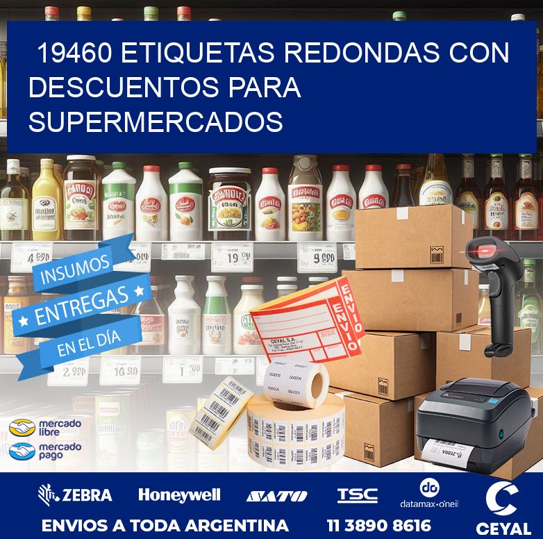 19460 ETIQUETAS REDONDAS CON DESCUENTOS PARA SUPERMERCADOS