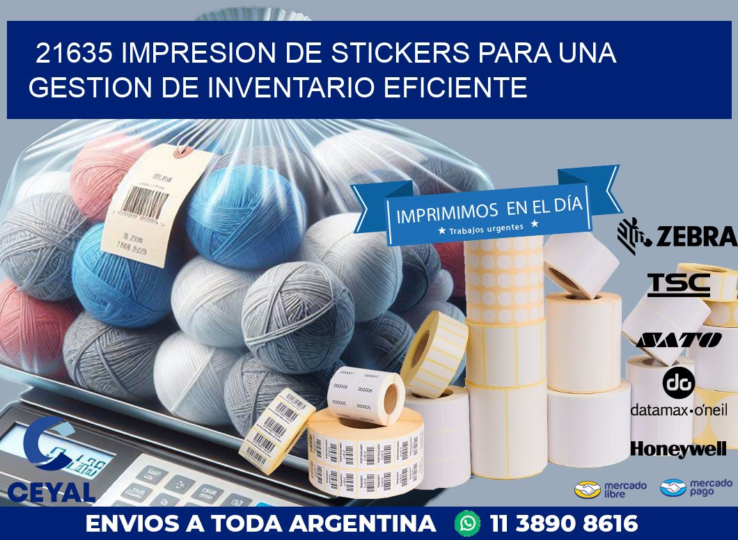 21635 IMPRESION DE STICKERS PARA UNA GESTION DE INVENTARIO EFICIENTE