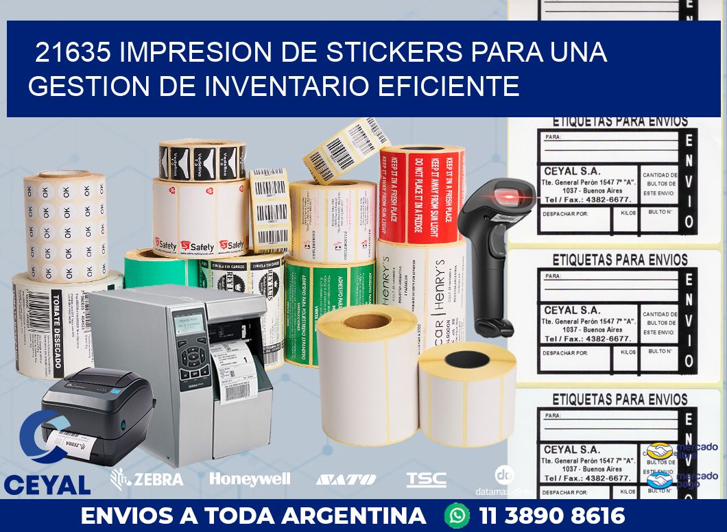 21635 IMPRESION DE STICKERS PARA UNA GESTION DE INVENTARIO EFICIENTE