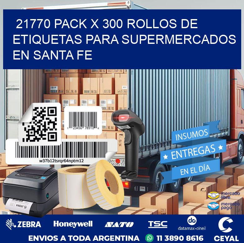 21770 PACK X 300 ROLLOS DE ETIQUETAS PARA SUPERMERCADOS EN SANTA FE
