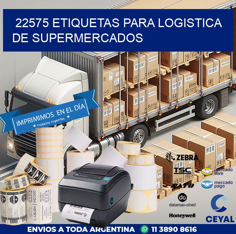 22575 ETIQUETAS PARA LOGISTICA DE SUPERMERCADOS