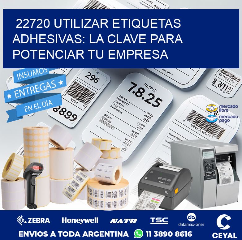 22720 UTILIZAR ETIQUETAS ADHESIVAS: LA CLAVE PARA POTENCIAR TU EMPRESA