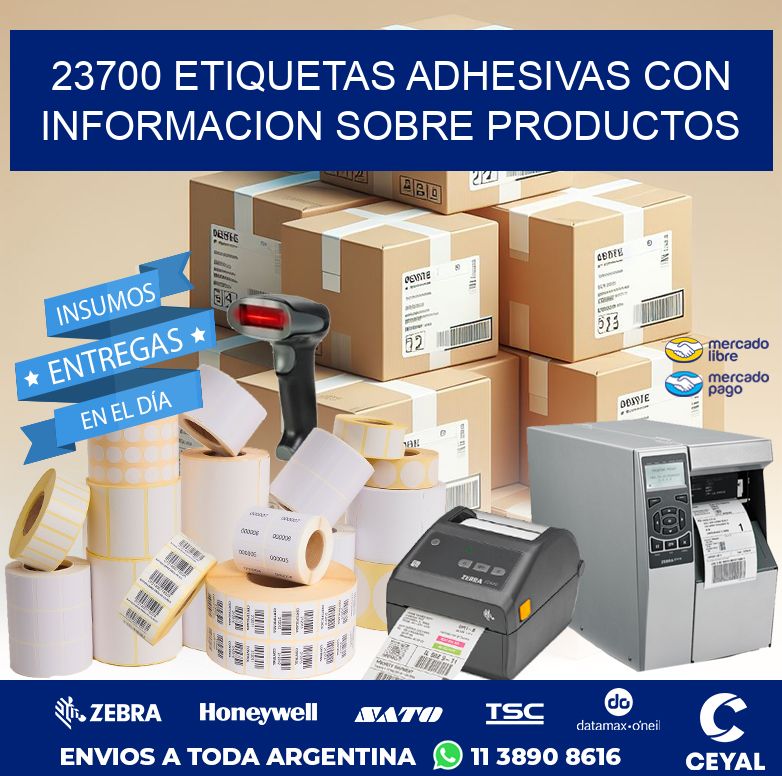 23700 ETIQUETAS ADHESIVAS CON INFORMACION SOBRE PRODUCTOS