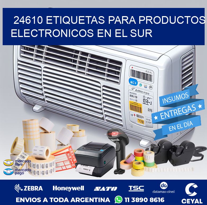 24610 ETIQUETAS PARA PRODUCTOS ELECTRONICOS EN EL SUR