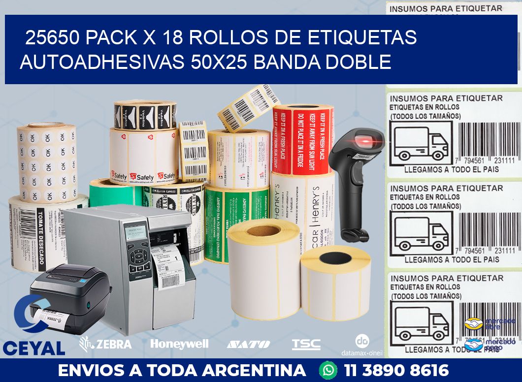 25650 PACK X 18 ROLLOS DE ETIQUETAS AUTOADHESIVAS 50X25 BANDA DOBLE