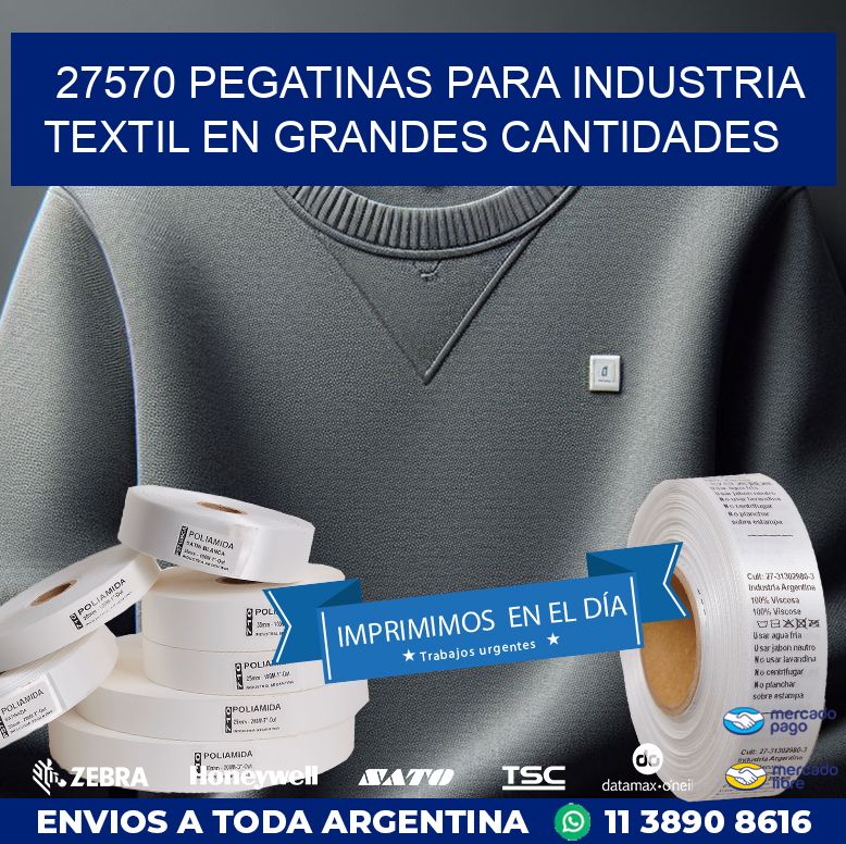 27570 PEGATINAS PARA INDUSTRIA TEXTIL EN GRANDES CANTIDADES