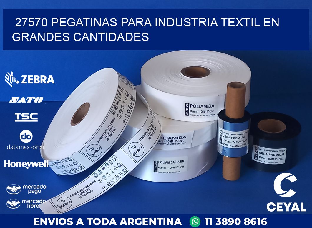 27570 PEGATINAS PARA INDUSTRIA TEXTIL EN GRANDES CANTIDADES