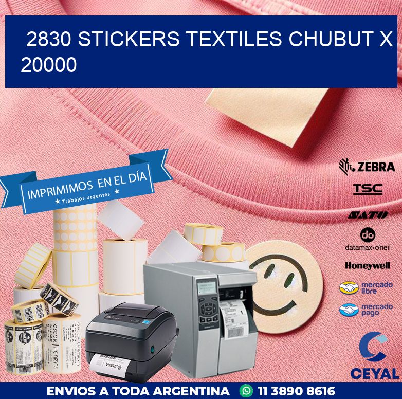 2830 STICKERS TEXTILES CHUBUT X 20000