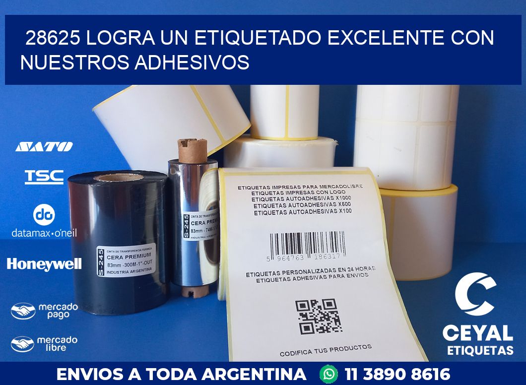 28625 LOGRA UN ETIQUETADO EXCELENTE CON NUESTROS ADHESIVOS