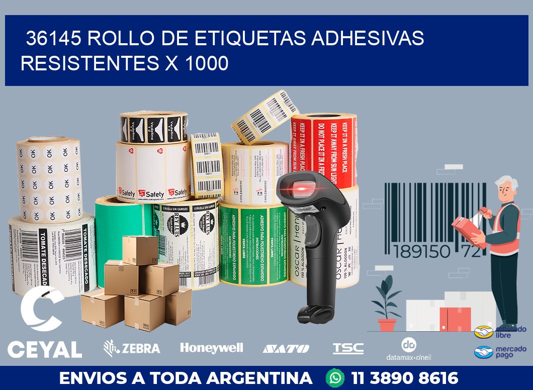 36145 ROLLO DE ETIQUETAS ADHESIVAS RESISTENTES X 1000