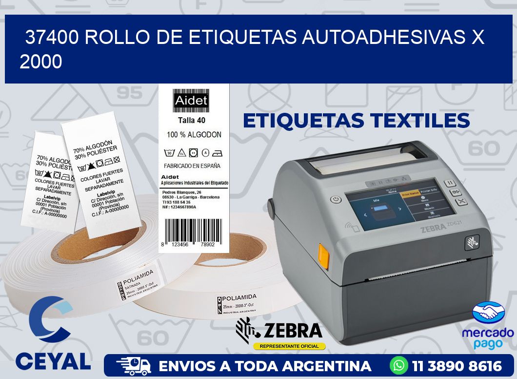 37400 ROLLO DE ETIQUETAS AUTOADHESIVAS X 2000