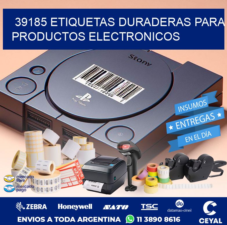 39185 ETIQUETAS DURADERAS PARA PRODUCTOS ELECTRONICOS
