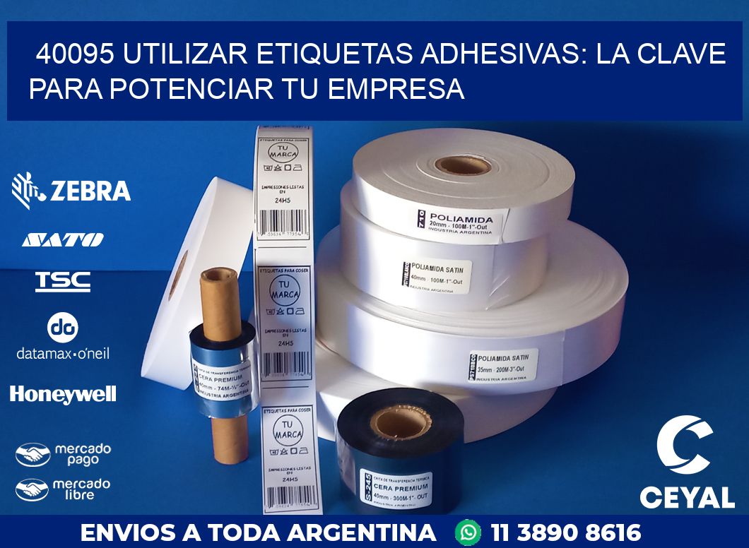 40095 UTILIZAR ETIQUETAS ADHESIVAS: LA CLAVE PARA POTENCIAR TU EMPRESA
