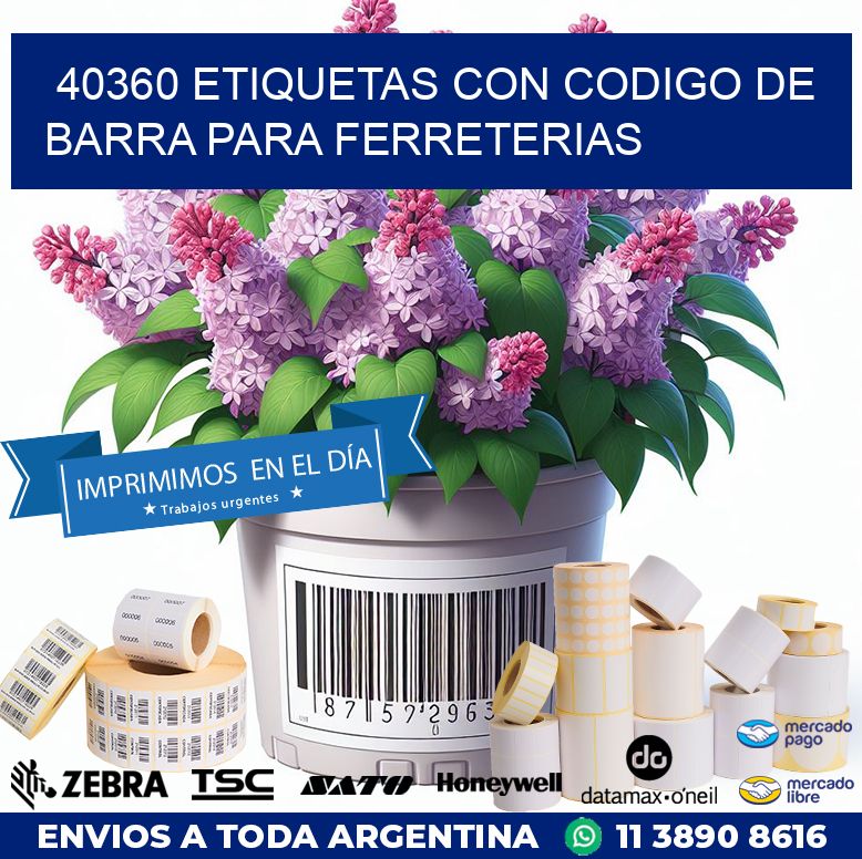 40360 ETIQUETAS CON CODIGO DE BARRA PARA FERRETERIAS