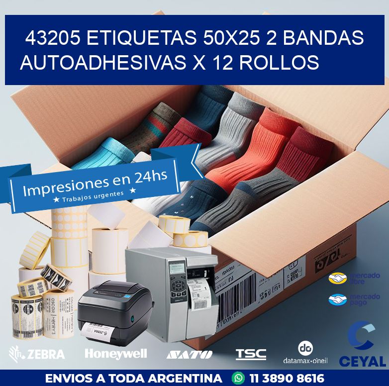 43205 ETIQUETAS 50X25 2 BANDAS AUTOADHESIVAS X 12 ROLLOS