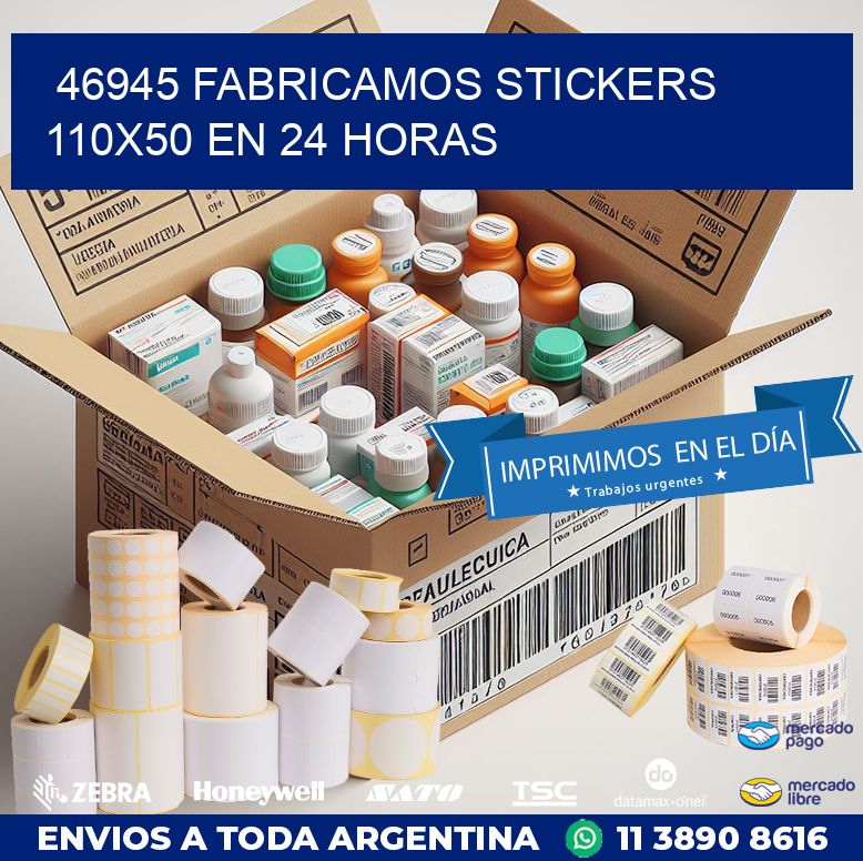 46945 FABRICAMOS STICKERS 110X50 EN 24 HORAS