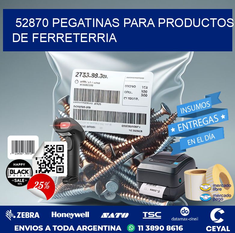 52870 PEGATINAS PARA PRODUCTOS DE FERRETERRIA