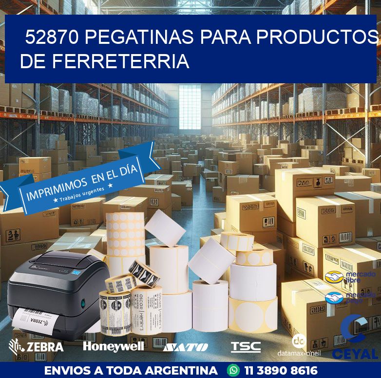 52870 PEGATINAS PARA PRODUCTOS DE FERRETERRIA