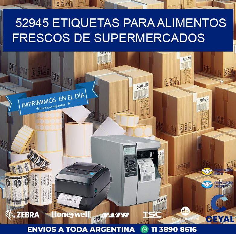 52945 ETIQUETAS PARA ALIMENTOS FRESCOS DE SUPERMERCADOS