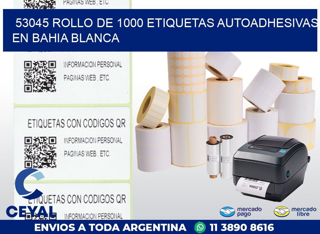 53045 ROLLO DE 1000 ETIQUETAS AUTOADHESIVAS EN BAHIA BLANCA