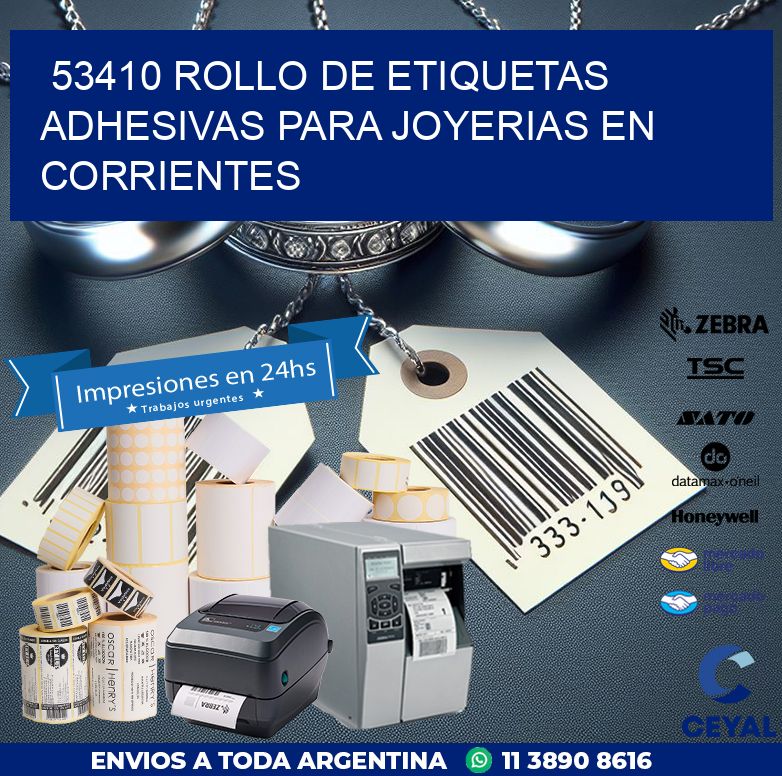 53410 ROLLO DE ETIQUETAS ADHESIVAS PARA JOYERIAS EN CORRIENTES