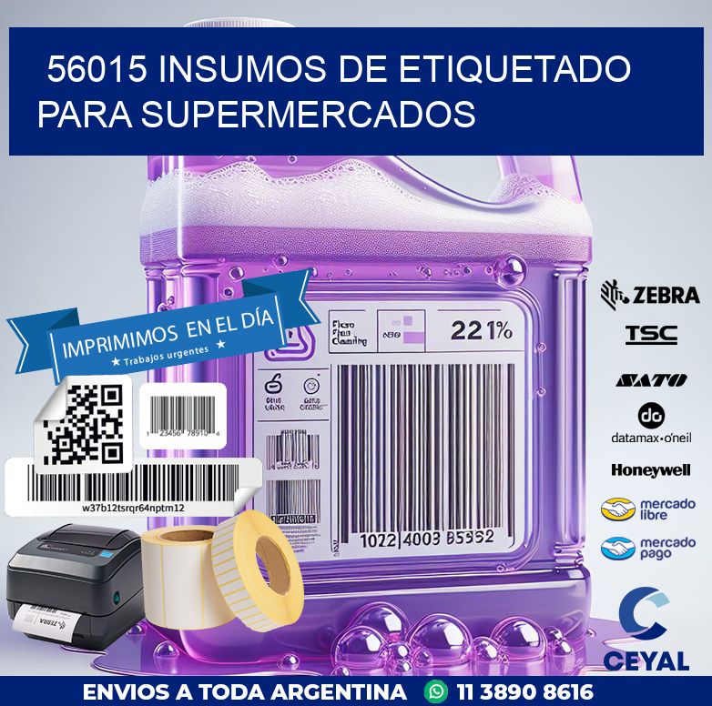 56015 INSUMOS DE ETIQUETADO PARA SUPERMERCADOS