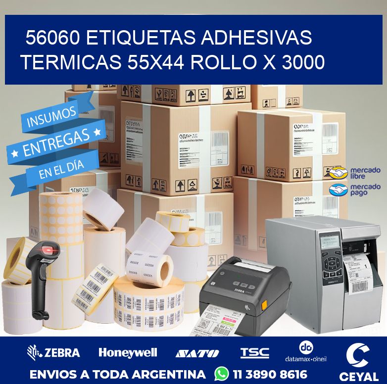 56060 ETIQUETAS ADHESIVAS TERMICAS 55X44 ROLLO X 3000