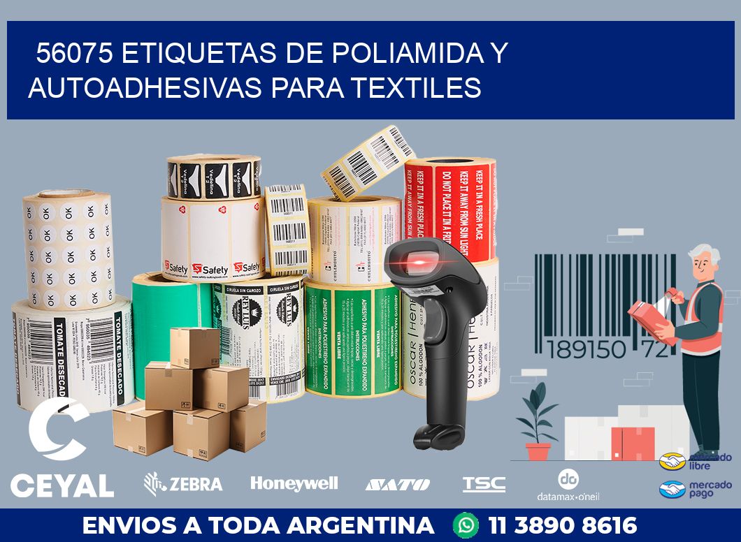 56075 ETIQUETAS DE POLIAMIDA Y AUTOADHESIVAS PARA TEXTILES