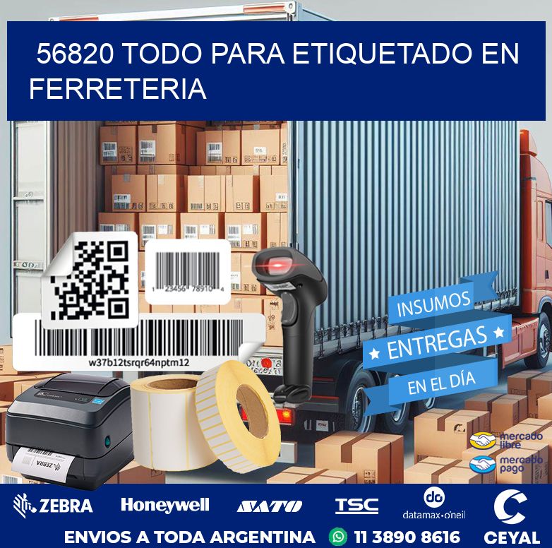 56820 TODO PARA ETIQUETADO EN FERRETERIA